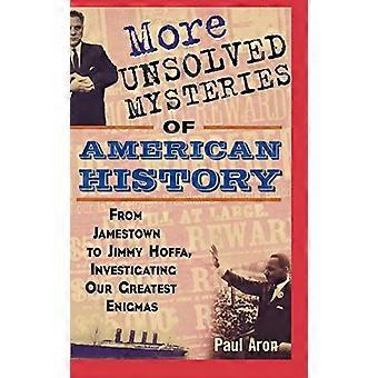 Mer ulÃ¸Ste mysterier amerikansk historie