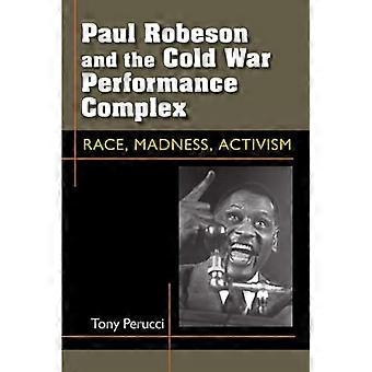 Paul Robeson en de koude oorlog prestaties Complex