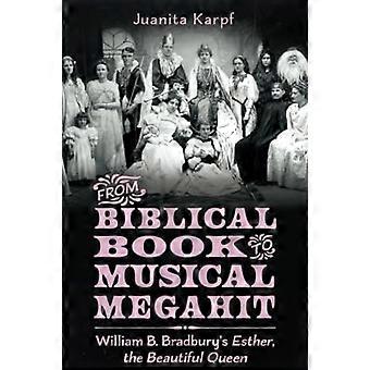 Van bijbelboek tot muzikale megahit: William B. Bradbury's Esther, de mooie koningin