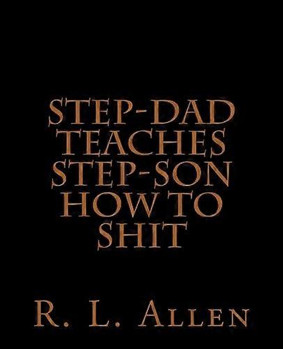 Step-Dad Teaches Step-Son How to s*it