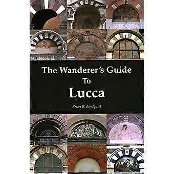 La guía del vagabundo a Lucca