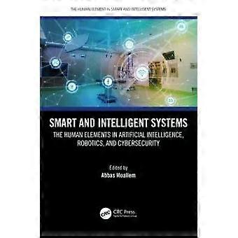 Smart And Intelligent Systems The Human Elements In Artificial Intelligence R - Taylor & Francis Ltd