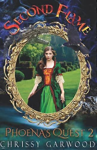 Second Flame : Phoena's Quest Book 2
