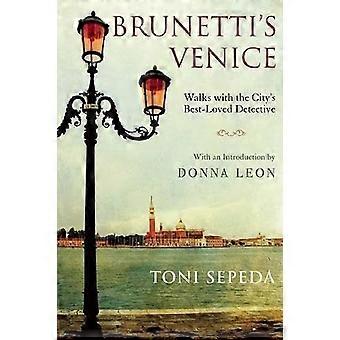 Brunetti Venezia: går med byens mest populære detektiv