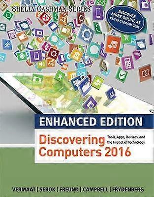 Enhanced Discovering Computers Â2017