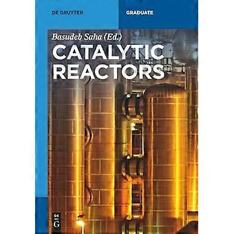Catalytic Reactors
