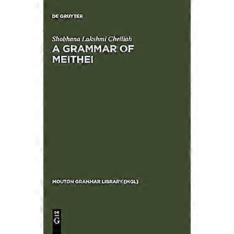 A Grammar of Meithei