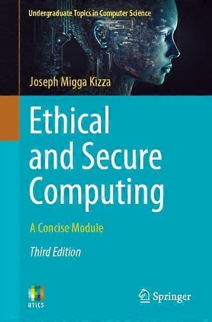 Ethical And Secure Computing A Concise Module - Joseph Migga Kizza - Paperback - en Book