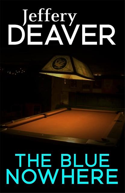 The Blue Nowhere by Jeffery Deaver Paperback
