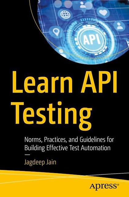 Learn Api Testing by Jagdeep Jain Paperback