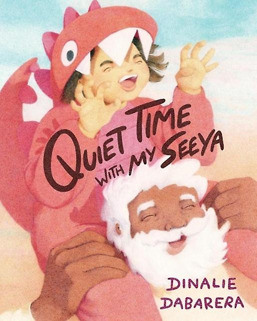 Quiet Time With My Seeya by Dinalie Dabarera Hardback Book