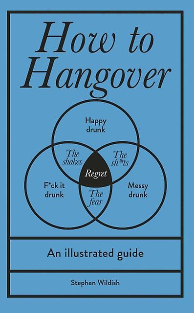 How To Hangover by Stephen Wildish Paperback Book