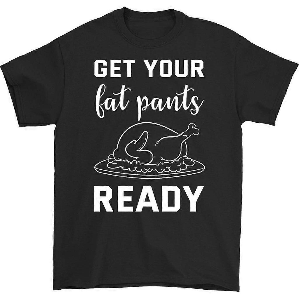 Get Your Fat Pants Ready T-shirt