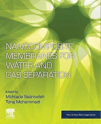 Nanocomposite Membranes for Water and Gas Separation
