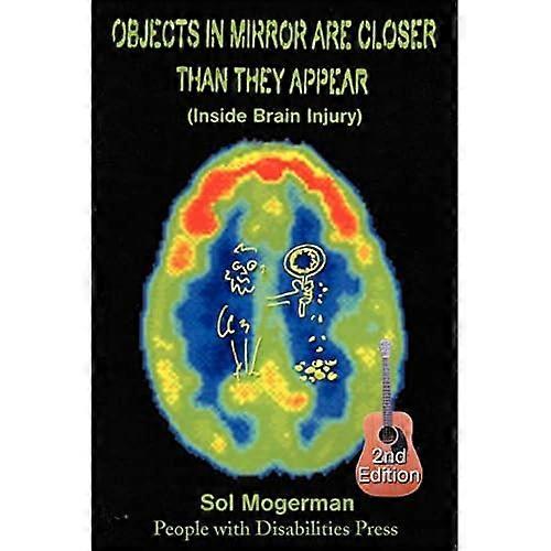 Objects in Mirror Are Closer Than They Appear: Inside Brain Injury