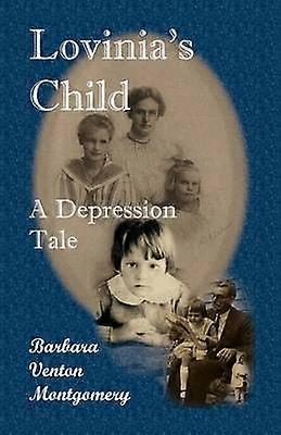 Lovinias Child A Depression Tale