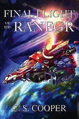 Final Flight of the Ranegr