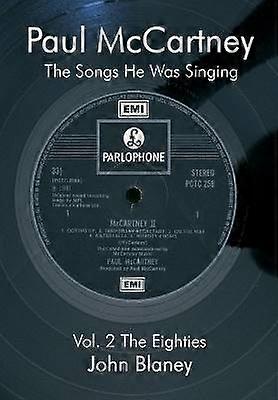 Paul McCartney The Songs He Was Singin Vol 2