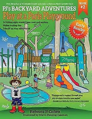 PJ's Backyard Adventures Play at a Paris Playground
