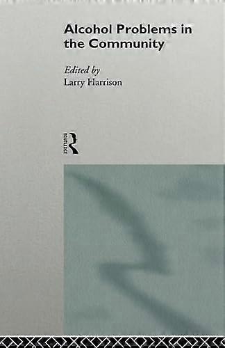 Alcohol Problems in the Community