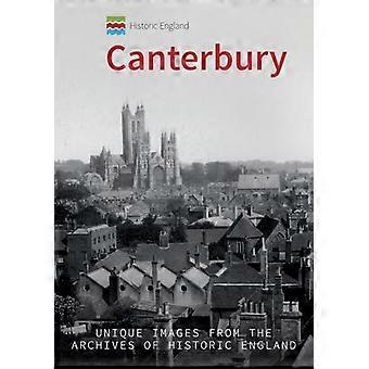Historic England Canterbury Unique Images from the Archives of Historic England