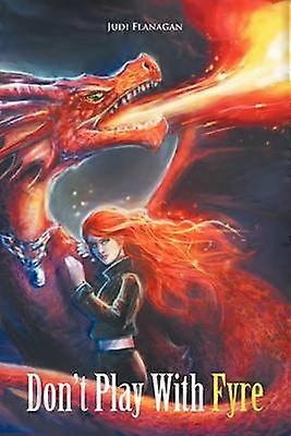 Don't Play With Fyre