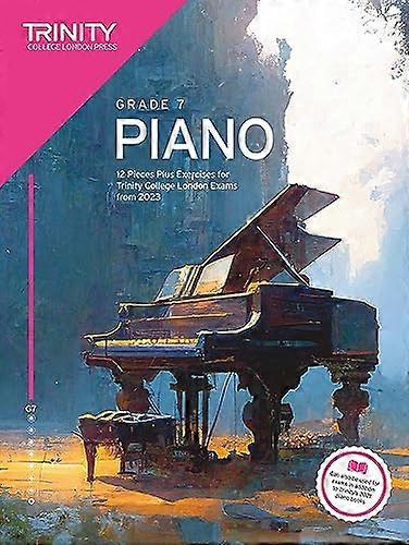 Trinity College London Piano Exam Pieces Plus Exercises from 2023: Grade 7