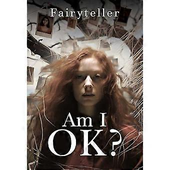 Am I Ok - Fairyteller