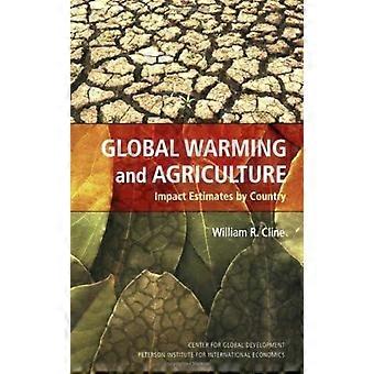 Calentamiento global y agricultura: fin de siglo se estima por país: impacto de las estimaciones por país