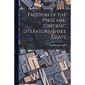 Liberté de la presse et littérature obscène [Microforme]. Trois essais