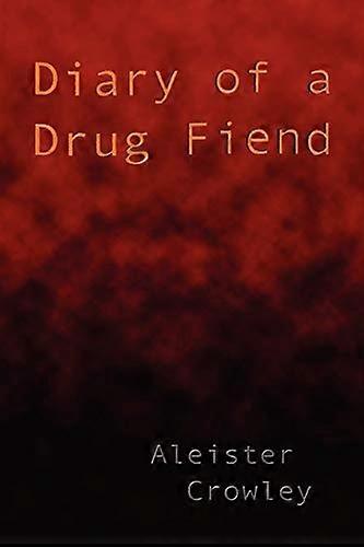 Tagebuch eines Drogenfiend