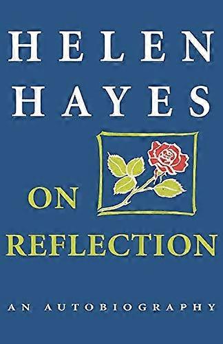 On Reflection: An Autobiography
