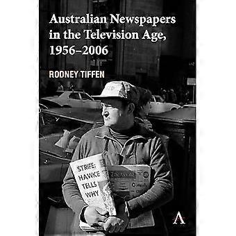 Australialaiset sanomalehdet televisioaikakaudella, 1956-2006