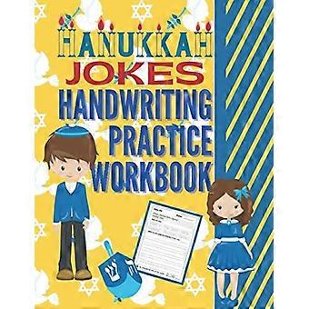 Chanukka-Witze: Übungsheft für die Handschrift – 80 Chanukka-Witze über das Lichterfest, Dreidel, Latkes, Chanukka-Geschenke, Krapfen und mehr