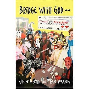 Brücke mit Gott-