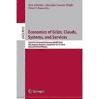 Economics Of Grids Clouds Systems And Services 12th International Confe - Springer Nature B.V - Paperback - en Book