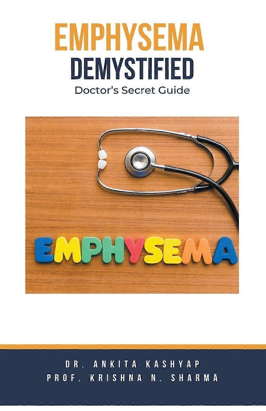 Emphysema demystified doctor's secret guide