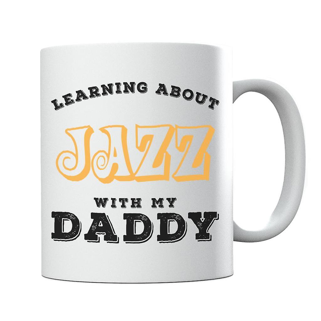 Learning About Jazz With My Daddy Mug