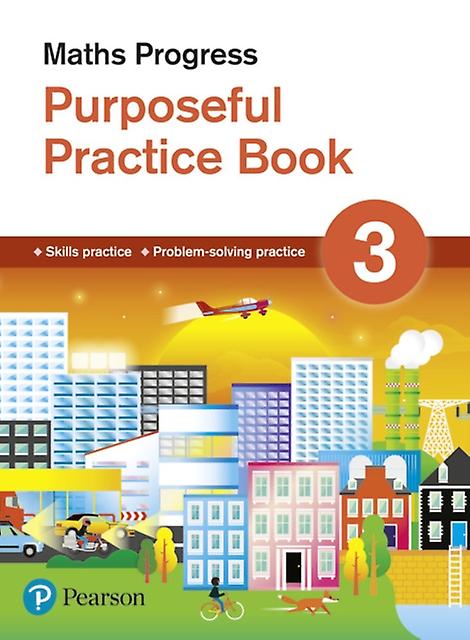 Maths Progress Purposeful Practice Book 3 Second Edition - Naomi Norman
