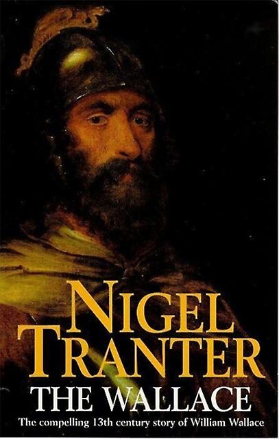 Wallace - Nigel Tranter