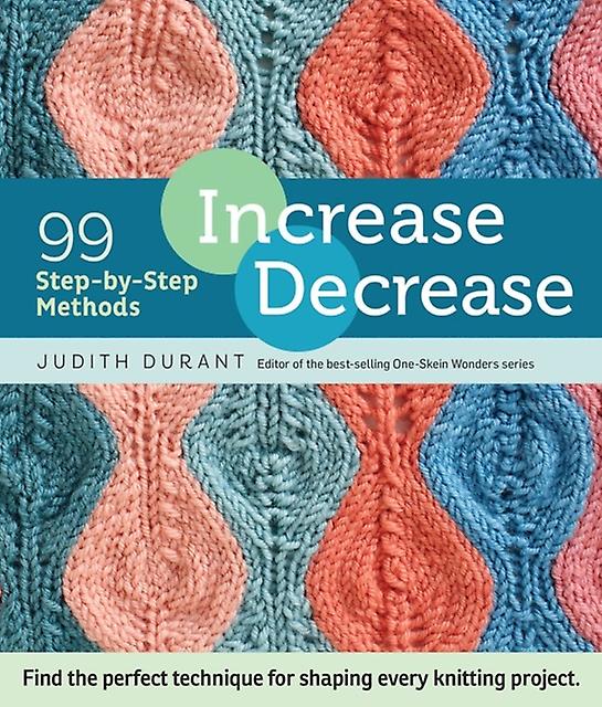 Increase Decrease by Judith Durant Paperback Book