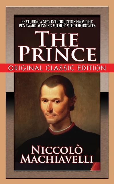 The Prince Original Classic Edition by Niccolo Machiavelli Paperback Book