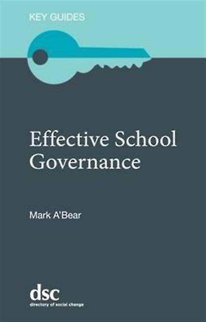 The Effective School Governance by Mark ABear Paperback