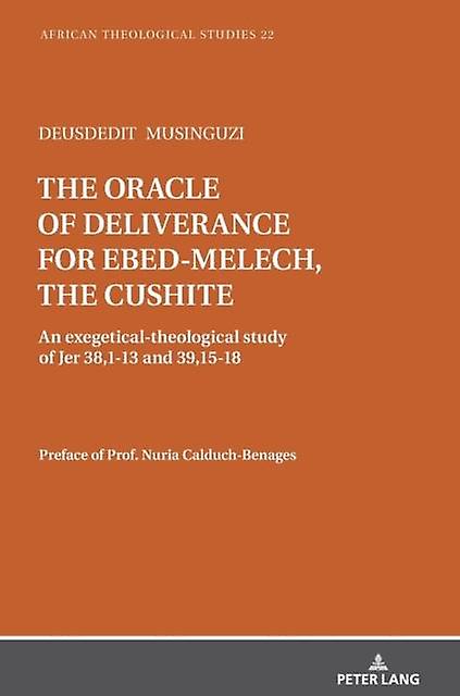 The Oracle Of Deliverance For Ebedmelech The Cushite Paperback Book