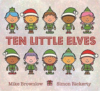 Ten Little Elves by Mike Brownlow Paperback Book