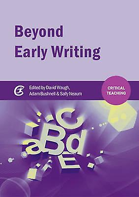 Beyond Early Writing Paperback