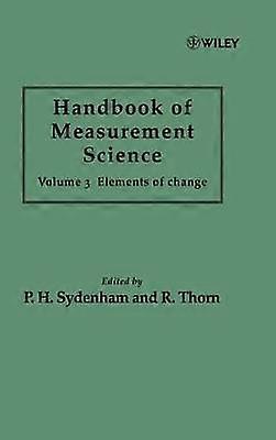 Hdbk of Measurement Science V 3 - Elements of Change