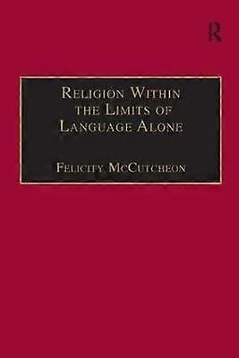 Religion Within the Limits of Language Alone