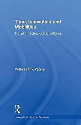 Time Innovation and Mobilities