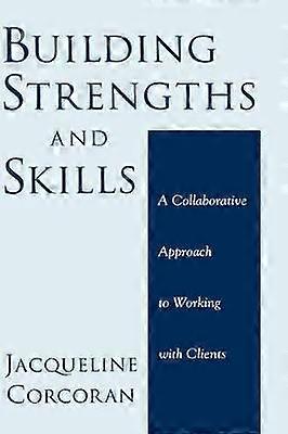 Building Strengths and Skills